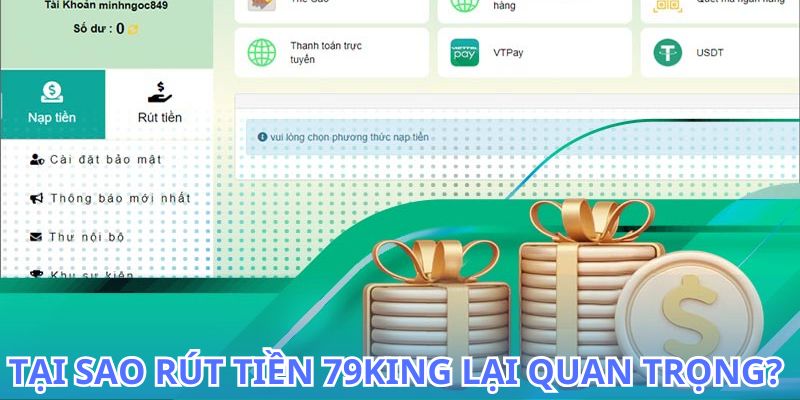 Rút tiền 79King: Các bước rút tiền thưởng về nhanh chóng 5 Những điều cần biết khi rút tiền 79King từ tài khoản