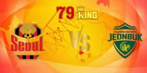 Nhận định Seoul FC vs Jeonbuk Motors, 17h30 ngày 02/07 – FA Hàn Quốc 8 nhan dinh seoul fc vs jeonbuk motors 1